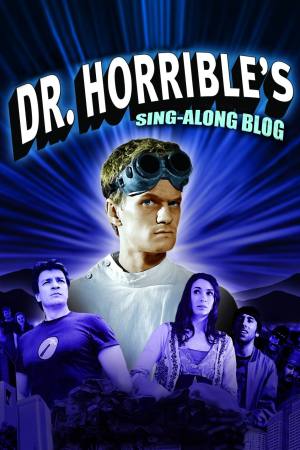 Dr. Horrible’s Sing-Along Blog