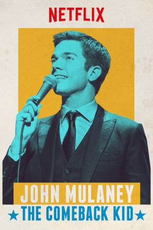John Mulaney: The Comeback Kid