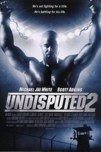 Undisputed 2: Last Man Standing