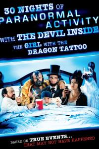 30 Nights of Paranormal Activity with the Devil Inside the Girl with the Dragon Tattoo