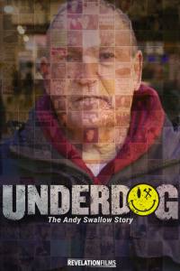 Underdog: The Andy Swallow Story