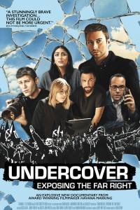 Undercover: Exposing the Far Right