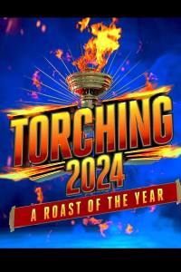 Torching 2024: A Roast of the Year