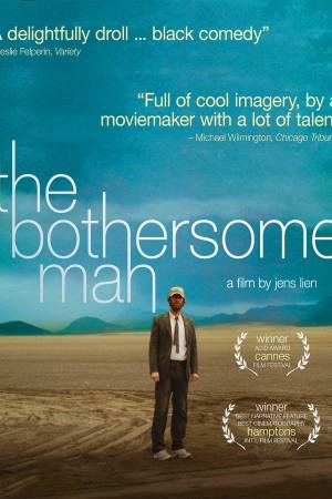 The Bothersome Man