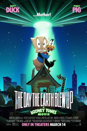 The Day the Earth Blew Up: A Looney Tunes Movie