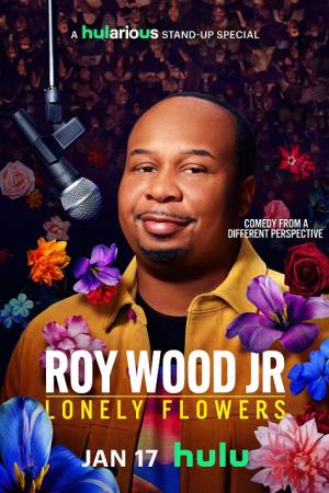 Roy Wood Jr.: Lonely Flowers
