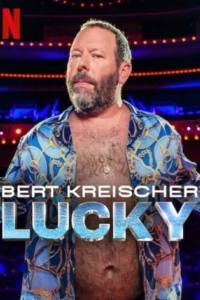 Bert Kreischer: Lucky