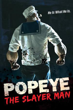 Popeye the Slayer Man