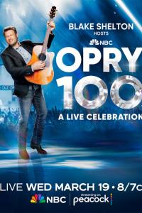 Opry 100: A Live Celebration