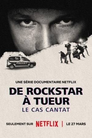 De rockstar à tueur: le cas Cantat