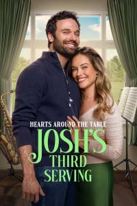 Hearts Around the Table: Josh’s Third Serving