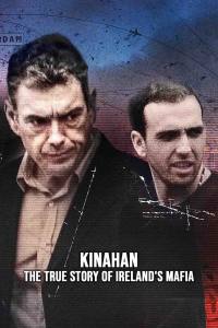 Kinahan: The True Story of Ireland’s Mafia
