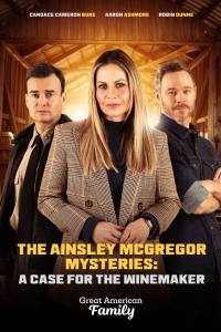 The Ainsley McGregor Mysteries: A Case for the Winemaker