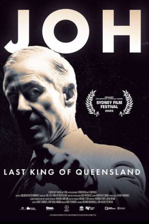 Joh: Last King of Queensland
