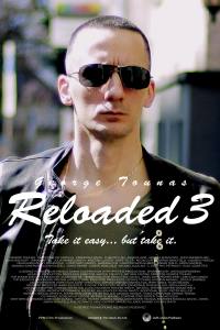 Reloaded 3