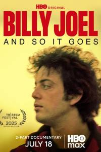 Billy Joel: And So It Goes
