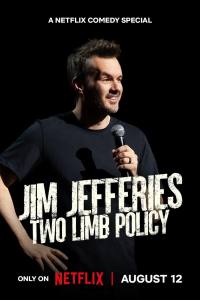 Jim Jefferies: Two Limb Policy