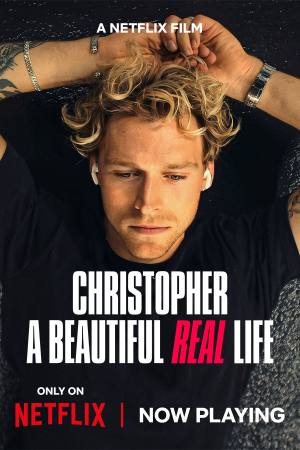 Christopher: A Beautiful Real Life