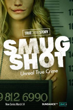 True Crime Story: Smugshot