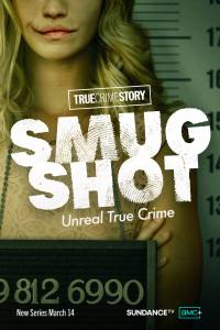 True Crime Story: Smugshot