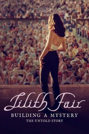 Lilith Fair: Building a Mystery