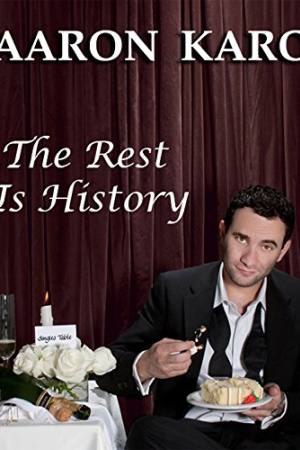 Aaron Karo: The Rest Is History