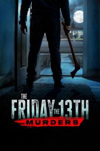 The Friday the 13th Murders